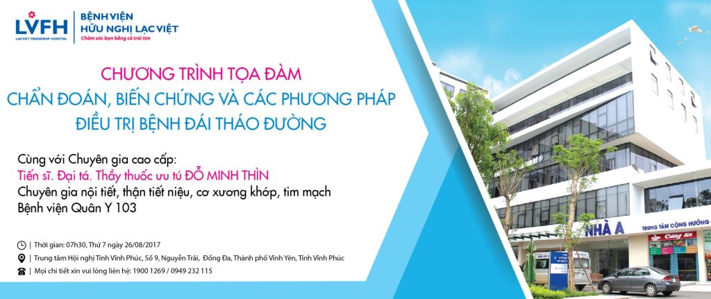 Chương trình Tọa đàm “Chẩn đoán, biến chứng và các phương pháp điều trị bệnh Đái Tháo Đường”